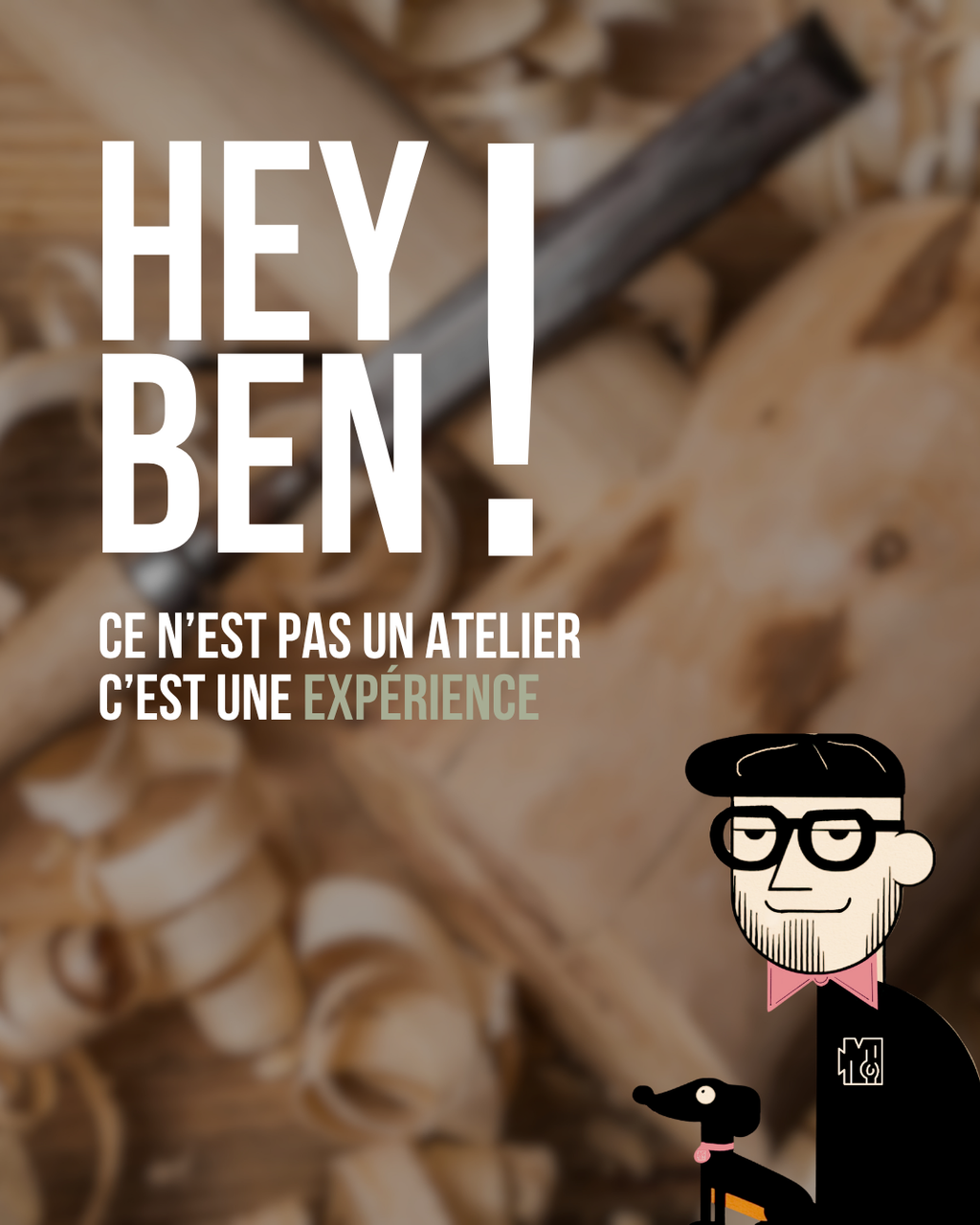 Hey Ben c'est une expérience autour de l'apprentissage d'objet en bois